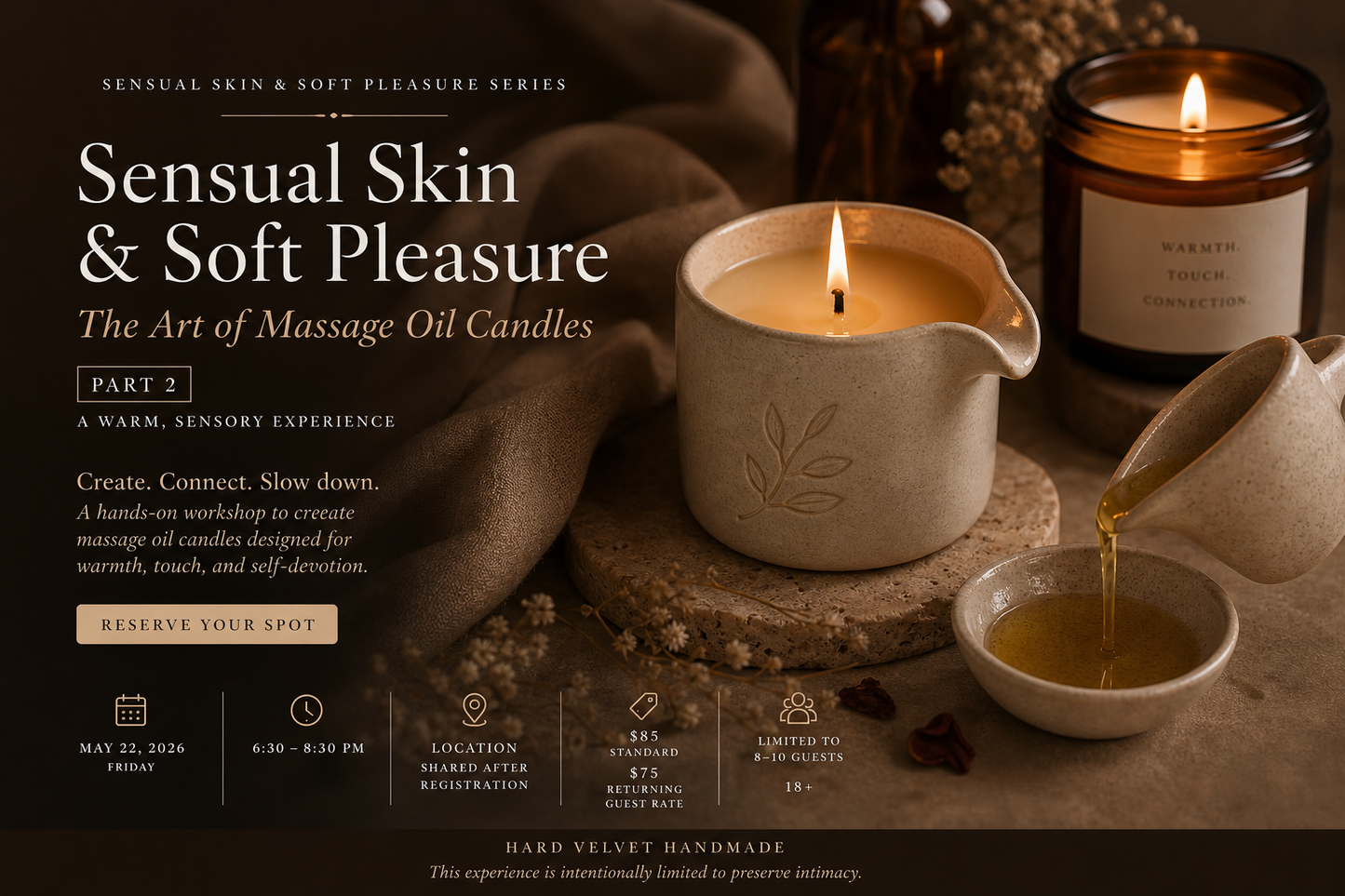 Sensual Skin & Soft Pleasure Series – The Art of Massage Oil Candles (Part 2)